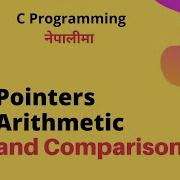 Pointers Arithmetic And Comparison C Programming Tutorial In Nepali 51