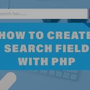 HOW TO CREATE A SEARCH FIELD IN PHP AND MYSQLI Learn PHP Programming With Source Code