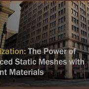 Optimization UE5 The Power Of Instanced Static Meshes With Efficient Materials