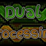 Dual Processing