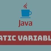 Java Programming Tutorial Static Variables