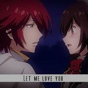 Позволь мне любить тебя AMV