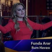 Funda Arar RUM HAVASI