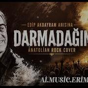 EDİP AKBAYRAM DARMADAĞIN ANATOLİAN ROCK COVER Ai Music Erim 1
