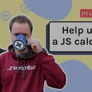 Live Code A Calculator With Us JavaScript CSS HTML