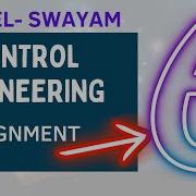Control Engineering Assignment 6 Nptel Swayam Engineering Solutions Week 06