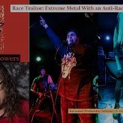 Racetraitor An Extreme Metal With An Anti Racist Message