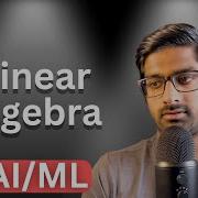 Basics Of Linear Algebra For AI And ML With Code Part 1