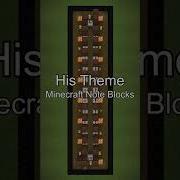 His Theme Minecraft Note Blocks