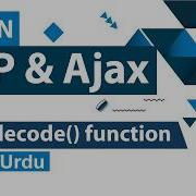 PHP Json Decode Function Tutorial In Hindi Urdu