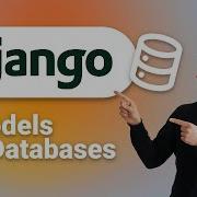 Django Models Databases And Migrations