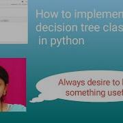 How To Implement Decision Tree Classifier In Python Scikit Learn Sklearn Libraries
