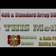 D D 4d6 Standard Array Are Outdated Use This Method Dungeonsanddragons Dnd Ttrpg Roleplay