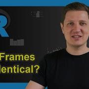 Check If Two Data Frames Are The Same In R Example Test For Identical Equal Values In Matrix