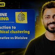 Lec 14 Hierarchical Clustering Agglomerative Vs Divisive With Examples