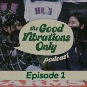 Loop Garms Vintage Karmaloop The Good Vibrations Only Podcast 1