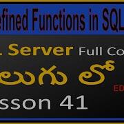 User Defined Functions In SQL Server MS SQL Server Full Course In Telugu Lesson 41