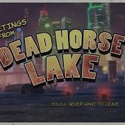 Maneater Dead Horse Lake