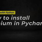 How To Install Selenium In Pycharm Selenium Python Seleniumpython