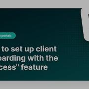 How To Set Up Client Onboarding With The Process View