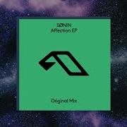 SØNIN Affection Extended Mix ANJUNABEATS