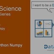 Data Science Tutorials Module 2 Part 1 Python Numpy For Data Science