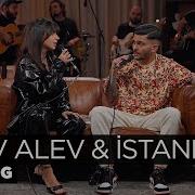 Alev Alev İstanbul Akustik Zeynep Bastık ZenG