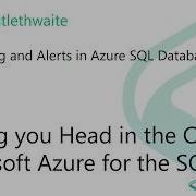 Monitoring And Alerts With Azure SQl Database