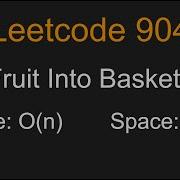 Fruit Into Baskets Leetcode 904 Python