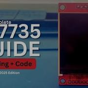 The Complete ST7735 Guide
