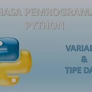 PYTHON 03 VARIABEL TIPE DATA