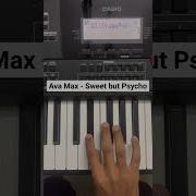 Ava Max Sweet But Psycho Song On Piano Piano Cover Instrumental Soham