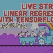 Live Stream 139 Linear Regression With TensorFlow Js