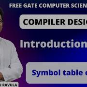 CD Introduction Symbol Table Entries Ravindrababu Ravula Free GATE CS Classes