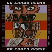 Chris Brown Young Thug Go Crazy Extended Ft Lil Durk Mulatto Future