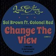 Change The View Feat Colonel Red Main Mix