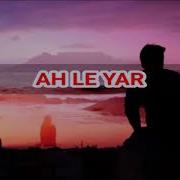 Ah Le Yar KARAOKE Hüseyin TURAN