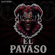 EL PAYASO Super Slowed