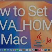 How To Set JAVA HOME On Mac Setting Up JAVA HOME On MacOS 2026