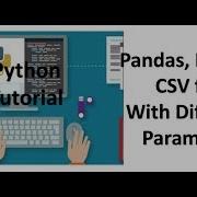 Tutorial 6 Pandas Reading CSV Files With Various Parameters Part 2