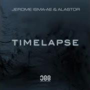 TP Jerome Isma Ae Alastor Timelapse Extended Mix Dhc