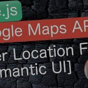 Build User Location Form Using Semantic UI CSS Framework
