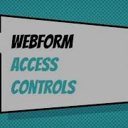 Webform Access Controls