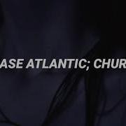 Chase Atlantic Church Tradução Legendado