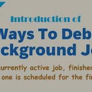 SAP 4 Ways To Debug The Background Job