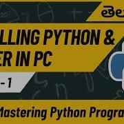 L 1 Introduction To Python Installation Spyder Master Python Programming In Telugu