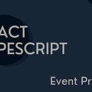 React TypeScript Tutorial 6 Event Props
