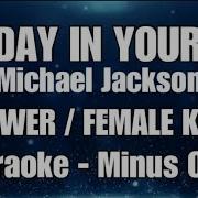 ONE DAY IN YOUR LIFE Michael Jackson LOWER FEMALE KEY KARAOKE MINUS ONE