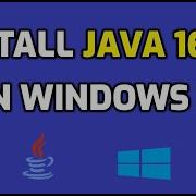 How To Install Java JDK 16 0 1 On Windows 10