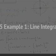 5 5 Example 1 Work And Line Integrals Of Conservative Fields